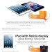 iPad Mini & iPad with Retina Display